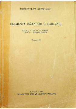 Elementy inżynierii chemicznej Część I i II