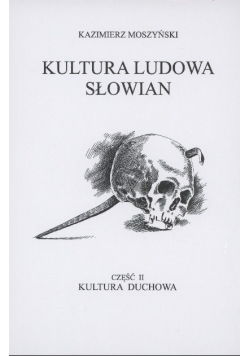 Kultura ludowa Słowian Część 2 Kultura duchowa