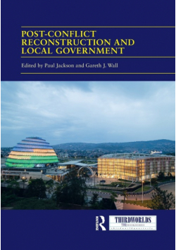 Post-conflict Reconstruction and Local Government