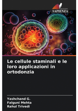 Le cellule staminali e le loro applicazioni in ortodonzia