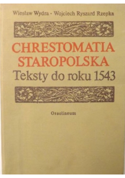 Chrestomatia staropolska