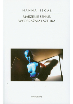 Marzenie senne wyobraźnia i sztuka