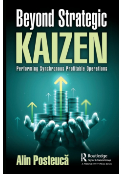 Beyond Strategic Kaizen