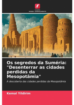 Os segredos da Suméria