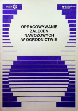 Opracowywanie zaleceń nawozowych w ogrodnictwie