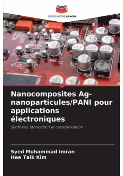 Nanocomposites Ag-nanoparticules/PANI pour applications électroniques