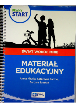 Pewny start Świat wokół mnie Podręcznik Materiał edukacyjny