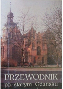 Przewodnik po starym Gdańsku