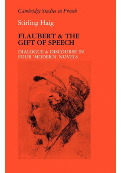 Flaubert and the Gift of Speech
