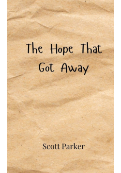 The Hope That Got Away