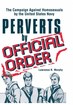 Perverts by Official Order