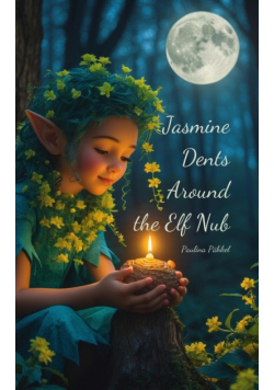 Jasmine Dents Around the Elf Nub