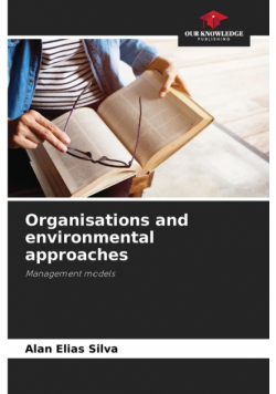 Organisations and environmental approaches