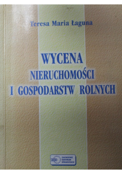 Wycena nieruchomości i gospodarstw rolnych