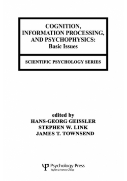 Cognition, Information Processing, and Psychophysics