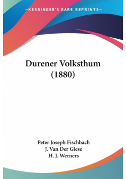 Durener Volksthum (1880)