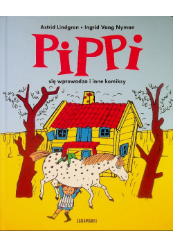 Pippi się wprowadza i inne komiksy