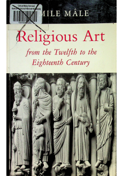 Religious Art from the Twelfth to the Eighreenth Century