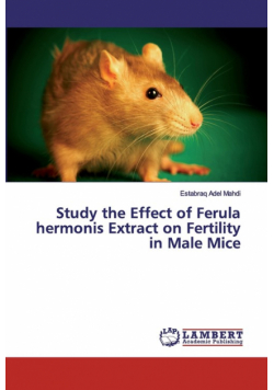 Study the Effect of Ferula hermonis Extract on Fertility in Male Mice