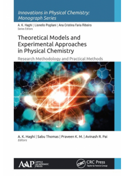 Theoretical Models and Experimental Approaches in Physical Chemistry
