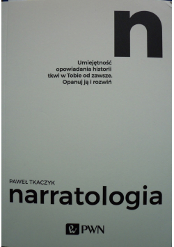 Narratologia Umiejętność opowiadania historii