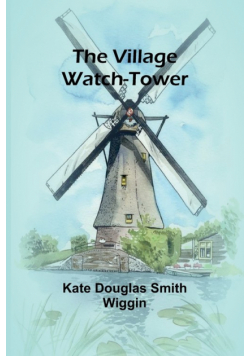 The Village Watch-Tower