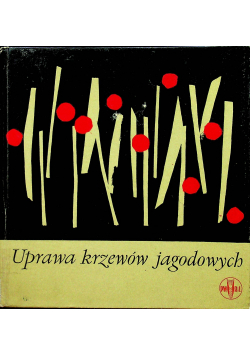 Uprawa krzewów jagodowych