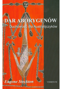 Dar Aborygenów Duchowość dla Australijczyków