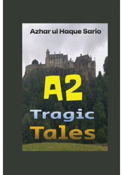 A2 Tragic Tales