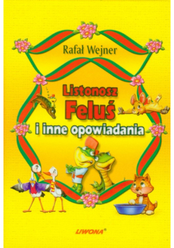 Listonosz Feluś i inne opowiadania