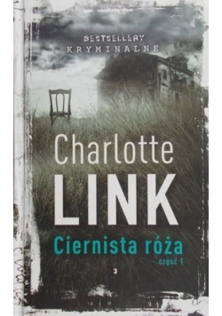 Ciernista róża Część 1