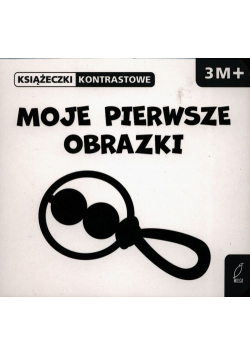 Moje pierwsze obrazki Książeczka kontrastowa