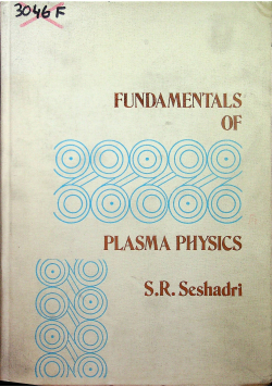 Fundamentals of plasma physics