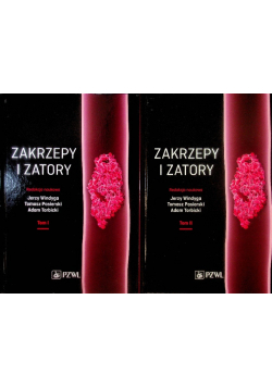 Zakrzepy i zatory Tom 1 i 2