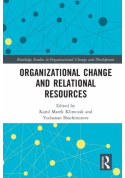 Organizational Change and Relational Resources