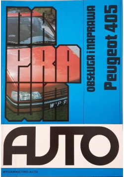 Obsługa i naprawa Peugeot 405