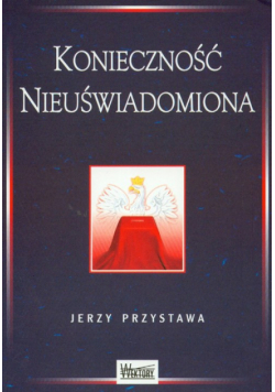 Konieczność nieuświadomiona