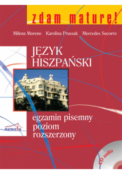 M. - Zdam maturę: Język hiszpański egzamin pisemny poziom rozszerzony + CD