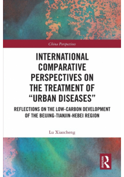 International Comparative Perspectives on the Treatment of "Urban Diseases"