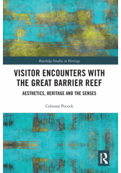 Visitor Encounters with the Great Barrier Reef