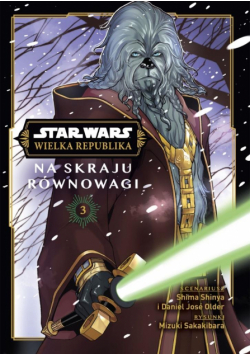 Star Wars T.3 Wielka Republika Na skraju równowagi