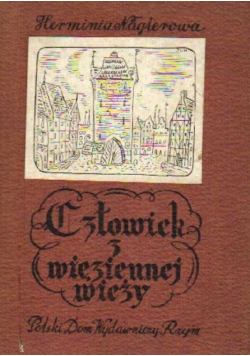 Człowiek z więziennej wieży, 1946 r.