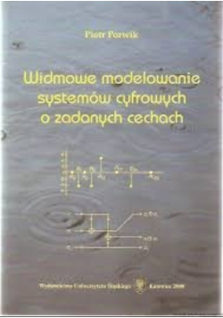 Widmowe modelowanie systemów cyfrowych o zadanych cechach