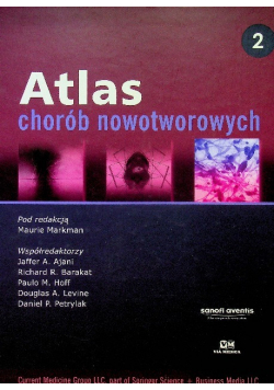 Atlas chorób nowotworowych Tom 2
