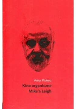 Kino organiczne Mikea Leigh