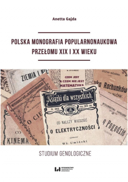 Polska monografia popularnonaukowa przełomu XIX...