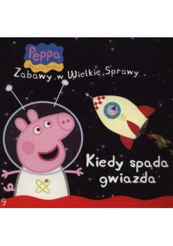 Zabawy w wielkie sprawy kiedy spada gwiazda
