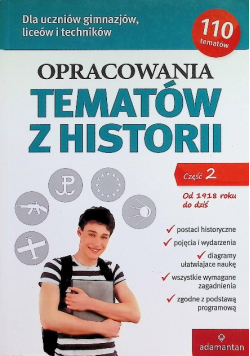 Opracowania tematów z historii Część 2 Od 1918 roku do dziś