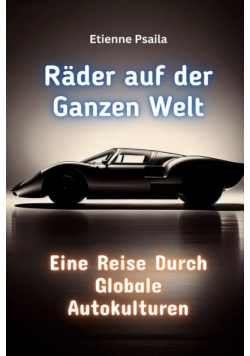 Räder auf der Ganzen Welt