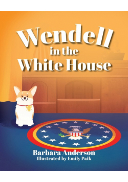 Wendell in the White House
